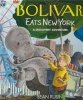BOLIVAR EATS NEW YORK DISCOVERY ADVENTURE HC [9781684154241]